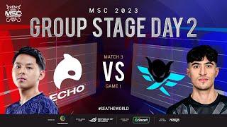 [FIL] MSC 2023 Group Stage Day 2  ECHO vs FIMP Game 1