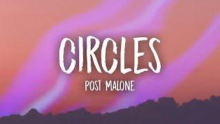 Post Malone - Circles (Lyrics)