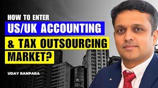 UK, US Outsourcing: How two CAs scaled an Accounting & Tax firm to 500+ team and 400+ clients