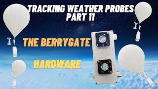 Wettersonden aufspüren Teil 11   Das Berrygate Hardware