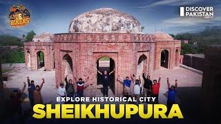 Explore Historical City Sheikhupura | De Bikers | Discover Pakistan Tv