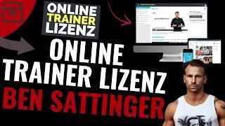 Online Trainer Lizenz Erfahrungen von Ben Sattinger - OTL Akademie