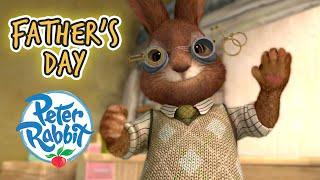 #FathersDay Peter Rabbit - A Father & Son's Tale | Cartoons for Kids