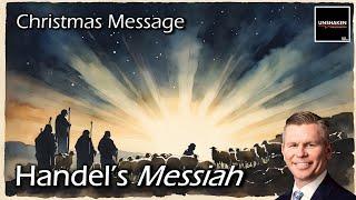 Christmas Special: Handel's Messiah