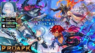 Shadowverse: Worlds Beyond Gameplay Android / iOS / PC (Official Launch)