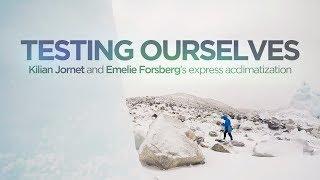 Testing Ourselves by Kilian Jornet and Emelie Forsberg