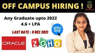 Oracle | Zoho Off Campus Hiring | Salary 4.6 LPA | Any graduate upto 2022