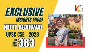 UPSC CSE 2023- AIR 383- Neeti Agarwal-6th attempt- VK IAS UPSC Mentorship program