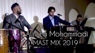 Alireza Mohammadi - MAST WEDDING MIX - [LIVE 2019]