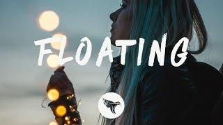 Alina Baraz feat. Khalid - Floating (Lyrics) filous Remix