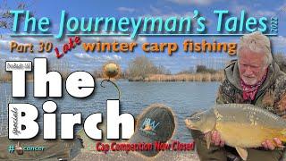 Carp Fishing At The Birch Syndicate - The Journeyman's Tales Part 30 #carpfishing #fishingtips