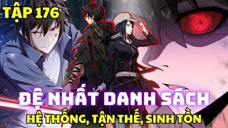 Tập 176 - Đệ Nhất Danh Sách - Manhua Review