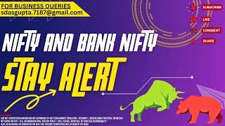  STAY ALERT | NIFTY PREDICTION | BANK NIFTY 