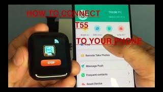 How To Connect T55 Smart Watch To Phone Using FITPRO APP!!!