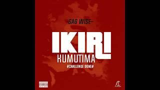 Sag Wise - Ikiri Ku Mutima (Big Zoé's Challenge)