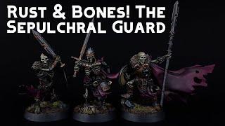 How to Paint Sepulchral Guard: More Bones & Rust