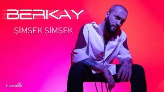 Berkay - Şimşek Şimşek (Official Video)