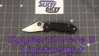 Spyderco Para 3 Lightweight First Impressions