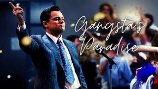 Wolf Of Wall Street ||  Gangsters Paradise