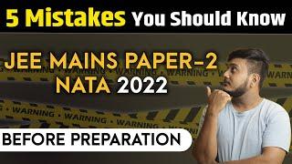 5 Tips & tricks you should known for NATA & B arch 2022 - Don't give NATA and JEE without watching