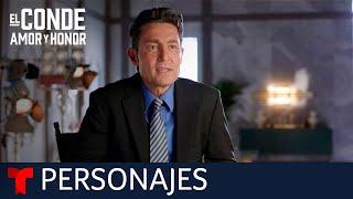 El Conde: Amor y Honor, Fernando Colunga y el elenco presentan a sus personajes | Telemundo