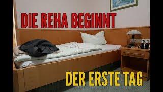 Meine Reha beginnt | Erste Eindrücke und Erlebnisse