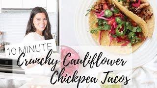 ROASTED CAULIFLOWER CHICKPEA TACOS RECIPE  EASY 10 MINUTE DINNER