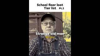 Final part! #funnymemes#schoolmemes#floorloot#relatable#viralmemes#trending#viral#meme#tierlist