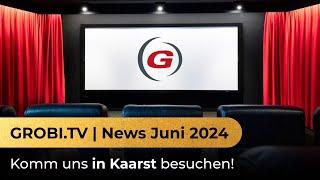 GROBI Rundgang Juni 2024 - Es gibt viel zu sehen. Aktionen, Gewinnspiel, neue Produkte.