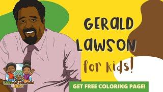 Gerald Lawson for Kids | History for Kids | Seed of Melanin Kids!