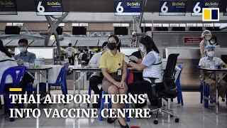 Thailand turns Bangkok airport check-in into coronavirus vaccination centre