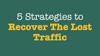 5 Strategies to Revive The Lost Organic Website Traffic