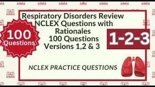 100 Respiratory Questions and Answers Respiratory System Nursing Exam Questions Test 1,2,&3