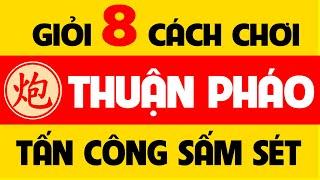 Giỏi 8 cách khai cuộc Thuận pháo tấn công sấm sét.