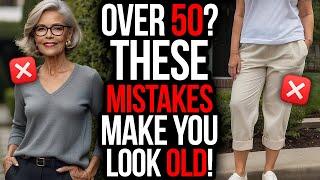 12 STYLE Mistakes That Instantly AGE You! (Fix These FAST!)