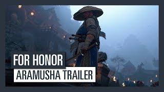 For Honor Order and Havoc - Aramusha trailer