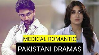 Top 9 Medical Romantic Pakistani Dramas