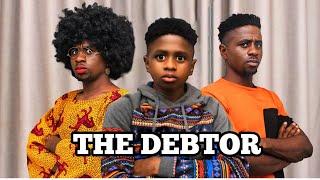 THE DEBTOR | AFRICAN HOME