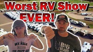 Worst RV Show EVER!