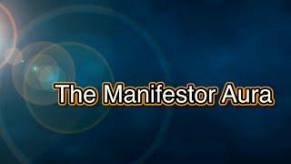 Manifestor Aura