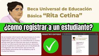 Cómo Registrar a un Estudiante  Beca Universal de Educación Básica "Rita Cetina" #gobiernodemexico