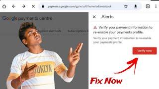 Verify your payment information to re-enable your payments profile | Verify payment profile