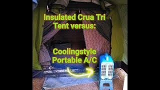 Real World Test: Coolingstyle Portable A/C in Insulated Crua Tri Tent