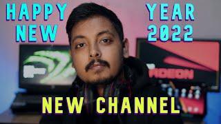 New Channel Announcement | Happy New Year 2022 