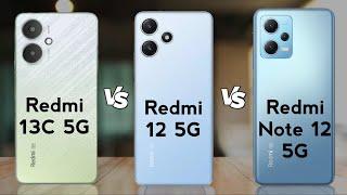 Redmi 13C 5G vs Redmi 12 5G vs Redmi Note 12 5G