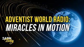 Adventist World Radio: Miracles in Motion | 3ABN Today Live