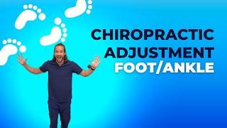 The Benefits of Chiropractic Ankle/Foot Adjustments