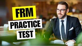 FRM Practice Test ️ Preparation Exam And Mock Test Questions ️  Review, Tips, And Strategy 2025