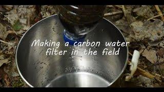 Making a carbon water filter in the field