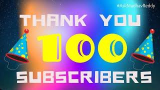 100 Subscribers in 15 days on YOUTUBE - Thank You | 2021 | First 100 Subscribers